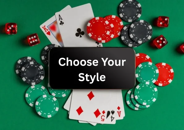 Choose Your Betting Style
