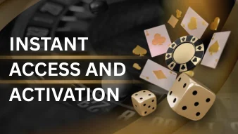 Instant Access and Activation
