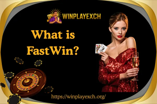 What is FastWin