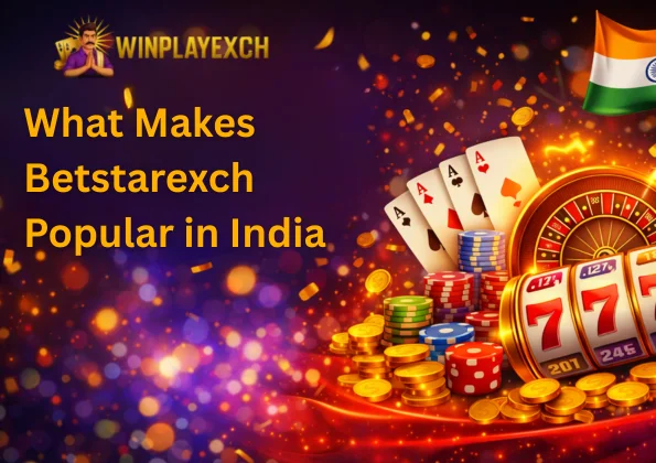 What Makes Betstarexch Popular in India